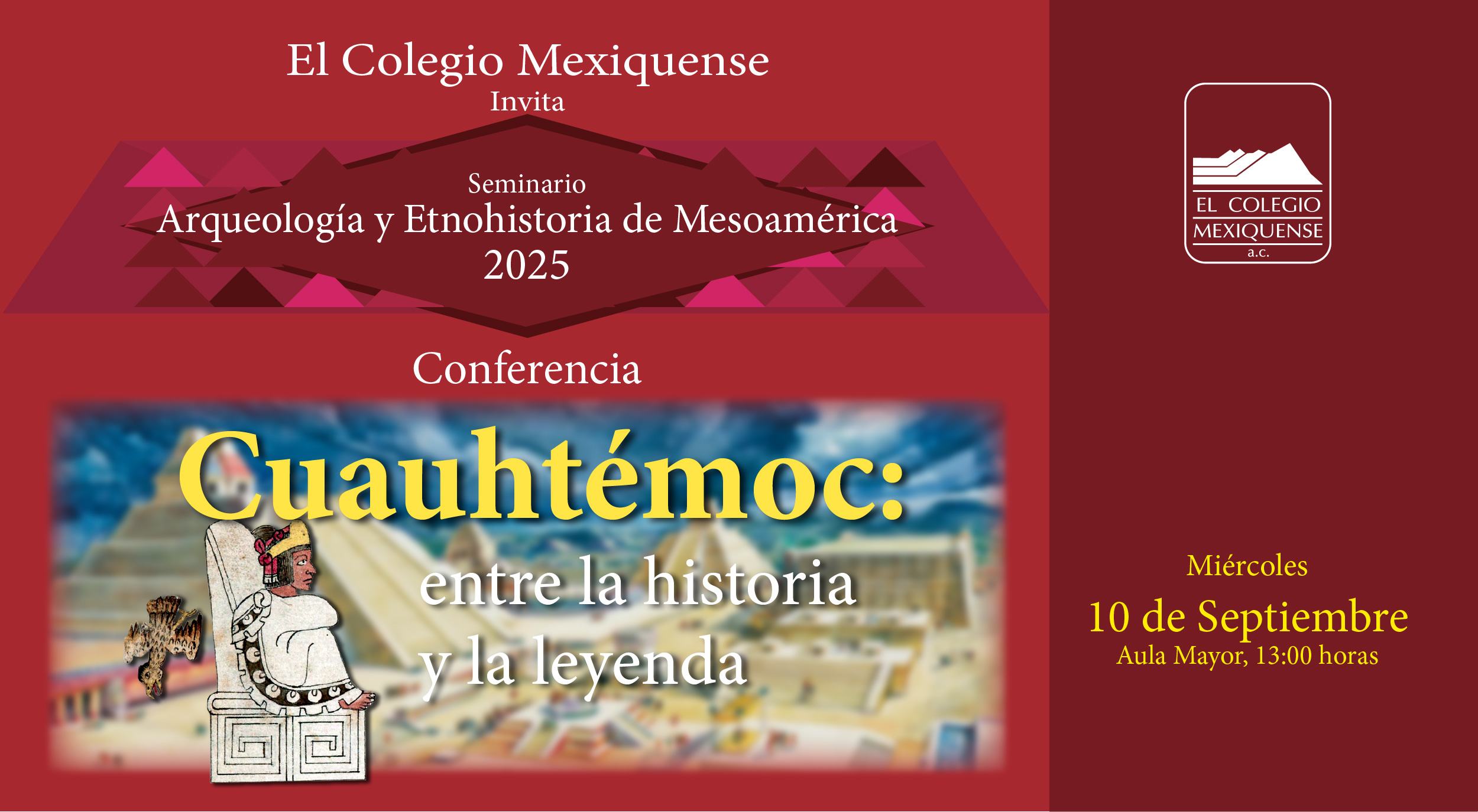 Conferencia. Cuauhtémoc: entre la historia y la leyenda