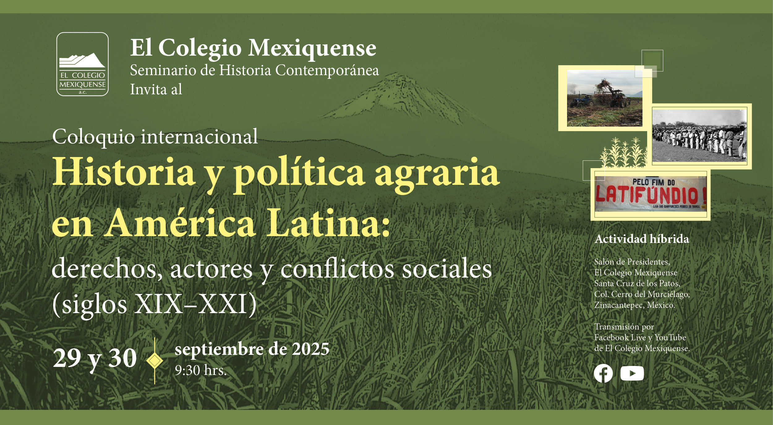 Coloquio internacional. Historia y política agraria en América Latina: derechos, actores y conflictos sociales (siglos XIX–XXI)